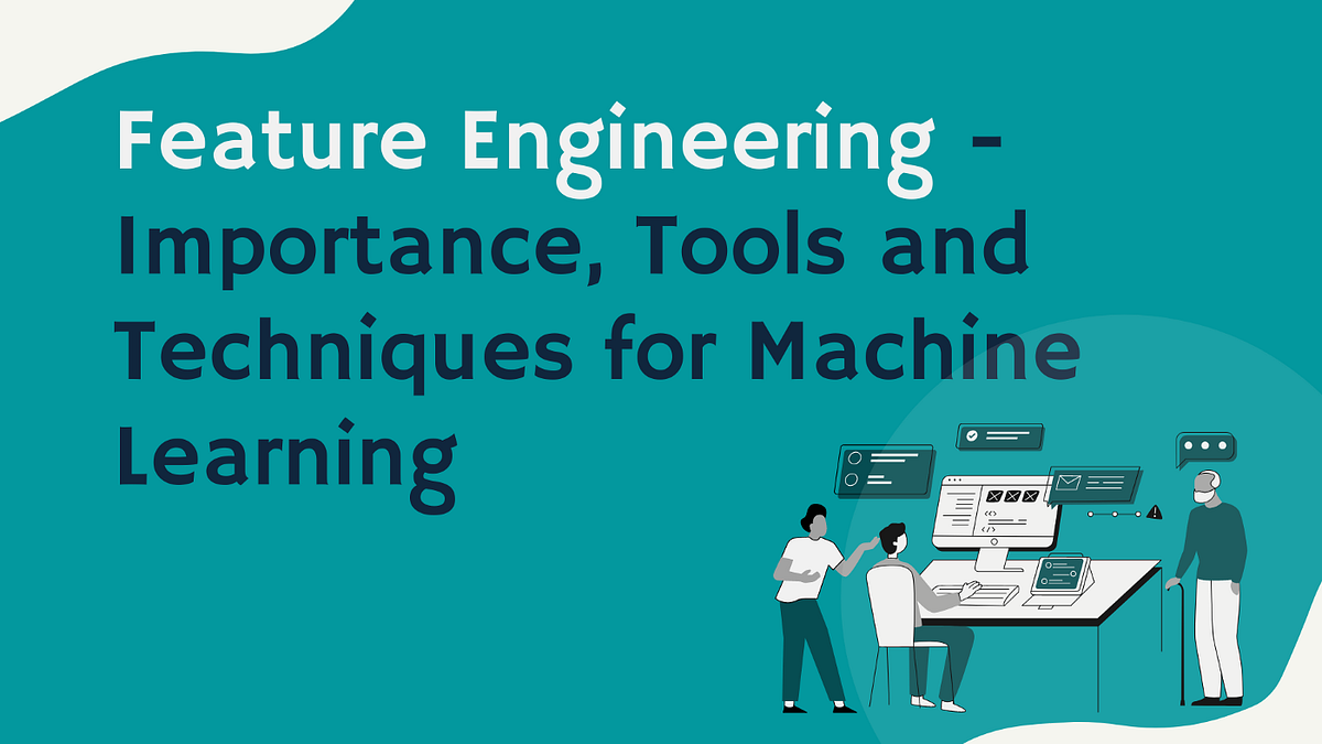 Feature Engineering and Selection